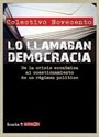 Colectivo Novecento – Lo Llamaban Democracia [PDF]