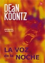 La voz de la noche – Dean R. Koontz [PDF]