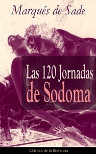 Las 120 Jornadas de Sodoma – Marqués de Sade [ePub & Kindle]