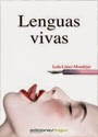 Lenguas vivas – Lola Lopez Mondejar [PDF]