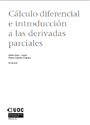 Cálculo diferencial e introducción a las derivadas parciales – Albert Gras i Martí y Teresa Sancho Vinuesa [PDF]