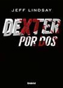Dexter por dos – Jeff Lindsay [PDF]