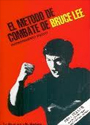 El método de combate de Bruce Lee: Entrenamiento básico – Bruce Lee [PDF]