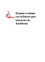 Empezar a trabajar con la Edición para educación de SolidWorks [PDF]