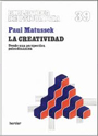 La Creatividad: Desde una perspectiva psicodinámica – Paul Matussek [PDF]