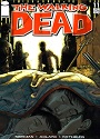 The Walking Dead #011 – Robert Kirkman, Tony Moore [PDF]