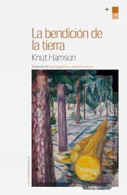 La bendición de la tierra – Knut Hamsun [ePub & Kindle]