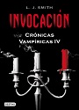 Crónicas Vampíricas IV: Invocación – L. J. Smith [PDF]