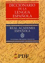 Diccionario de la Lengua Española (Vigésima Primera Edición) – Real Academia Española [PDF]