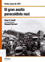 Creta, Mayo de 1941: El gran asalto paracaidista nazi – Peter D. Antill [PDF]