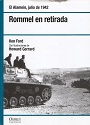 Rommel en retirada: El Alamein 1942 – Ken Ford [PDF]