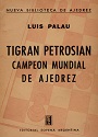 Tigran Petrosian Campeón Mundial de Ajedrez – Luis Palau [PDF]