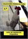Colección Permacultura 17 Cria de Animales Pequeños [PDF]