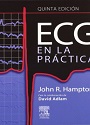 ECG En la Práctica (Quinta Edición) – John R. Hampton [PDF]