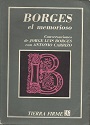 Borges, el memorioso: Conversaciones de Jorge Luis Borges con Antonio Carrizo – Jorge Luis Borges [PDF]