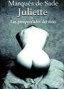 Juliette o las prosperidades del vicio – Marqués de Sade [PDF]