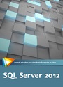 Video2Brain: SQL Server 2012 – Aprende a crear bases de datos, gestionarlas y realizar peticiones – José Vicente Carratalá [Videotutorial]
