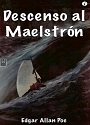 Un descenso al Maelström – Edgar Allan Poe [PDF]