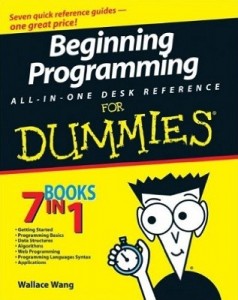 Beginning Programming ALL-IN-ONE DESK REFERENCE for Dummies – Wallace Wang [PDF] [English]