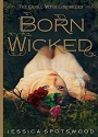Born Wicked – Jessica Spotswood [PDF]