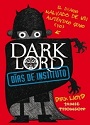 Dias de Instituto (Dark Lord #1) – Jamie Thomson [PDF]