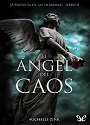 El ángel del caos (La profecía de las hermanas #2) – Michelle Zink [PDF]