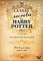 La guía secreta de Harry Potter: el cronista de Salem – Pablo C. Reyna [PDF]
