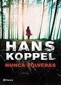 Nunca volverás – Hans Koppel [PDF]