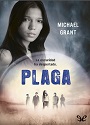 Plaga (Olvidados #4) – Michael Grant [PDF]