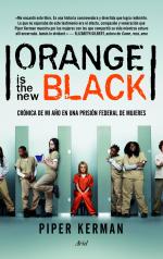 Orange Is the New Black: Crónica de mi año en una prisión federal de mujeres – Piper Kerman [PDF]
