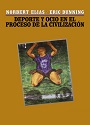Deporte y Ocio en el proceso de la civilización – Norbert Elias. Eric Dunning [PDF]