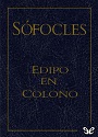 Edipo en Colono – Sófocles [PDF]