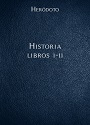 Historia – Libros I-II – Heródoto [PDF]