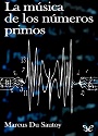 La música de los números primos – Marcus Du Sautoy [PDF]