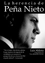 La herencia de Peña Nieto – Luis Aldana [PDF]