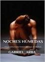 Noches Húmedas – Gabriel Arba [PDF]