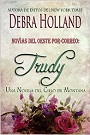 Novias del Oeste por correo: Trudy: Una novela del cielo de Montana – Debra Holland [PDF]