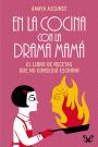 En la cocina con la drama Mamá – Amaya Ascunce [PDF]