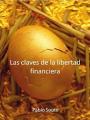 Las claves de la libertad financiera – Pablo Souto [PDF]