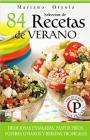 Selección de 84 Recetas de Verano: Deliciosas ensaladas, plativos frios, postres livianos y bebidas tropicales N° 45 – Mariano Orzola [PDF]