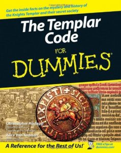 The Templar Code for Dummies – Christopher Hodapp, Alice Von Kannon [PDF] [English]