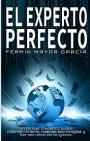 El Experto Perfecto: El thriller tecnológico del año – Fermín Mayor García [PDF]