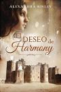 El deseo de Harmony – Alexandra Risley [PDF]