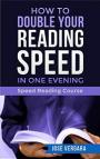 How to Double Your Reading Speed in One Evening Speed Reading Course (Tu Business Coach Productivity Series Book 1) – José Vergara [PDF] [English]