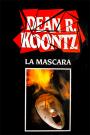 La Máscara – Dean R. Koontz [PDF]