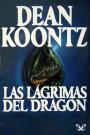 Las lágrimas del dragón – Dean R. Koontz [PDF]