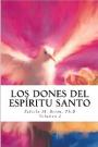 Los Dones del Espiritu Santo Volumen 2 – Fabiola M. Beron, Blanca Pabon [PDF]