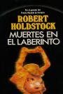 Muertes en el laberinto – Robert Holdstock [PDF]