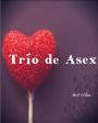 Trio de Asex – Abril Ethen [PDF]