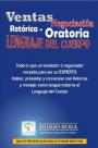 Ventas – Negociación, Retórica – Oratoria y Lenguaje del Cuerpo – Diego Sosa, Roberto Santana III [PDF]